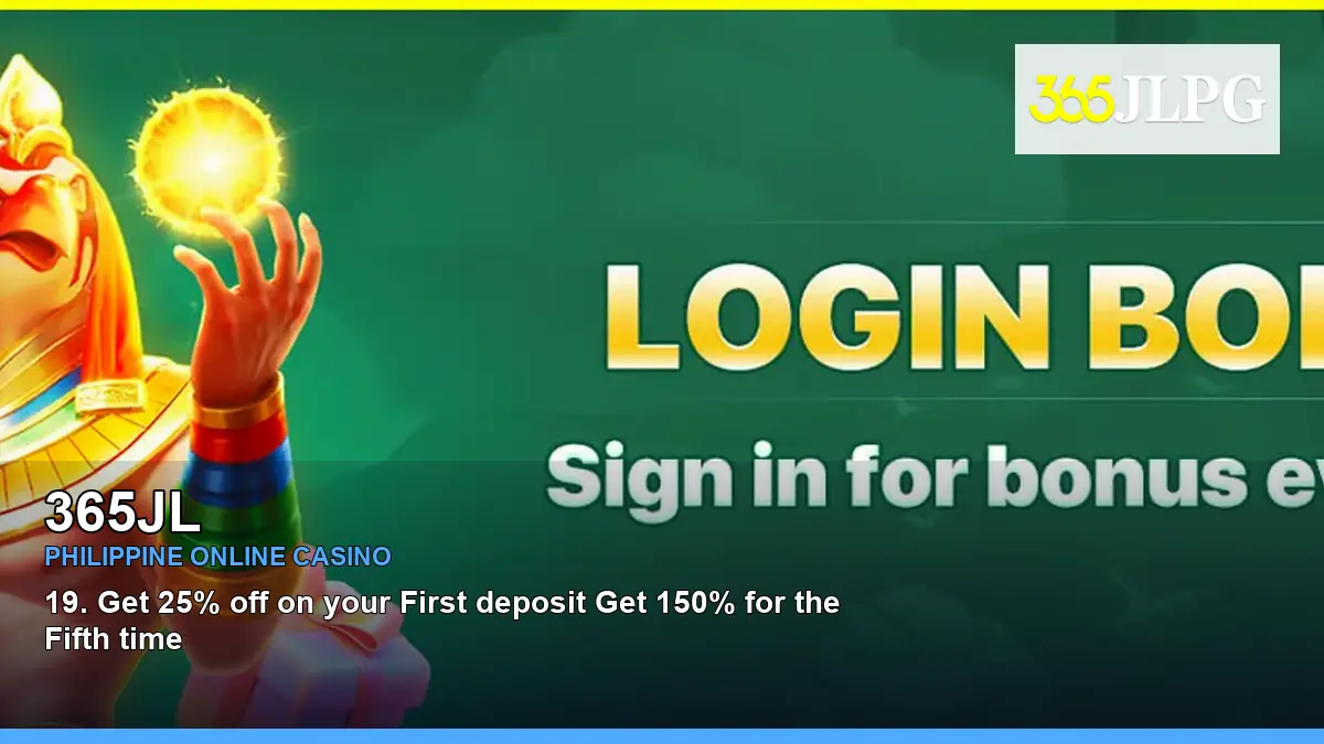 365JL online casino and slot games for Philippine players