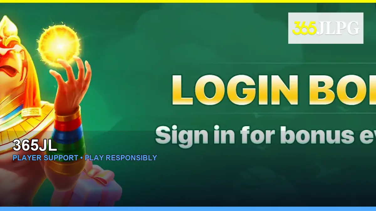 365JL player support and responsible gaming guide for Philippine players